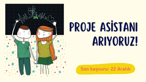 İş ilanı: “Proje Asistanı” arıyoruz